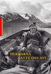 Herrarna Satte Oss Hit (Elin Anna Labba)