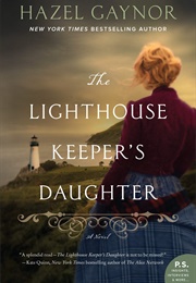 The Lightkeeper&#39;s Daughter (Hazel Gaynor)