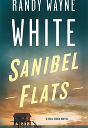 Sanibel Flats (Randy Wayne White)