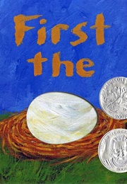 First the Egg (Laura Vaccaro Seeger)