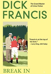 Break in (Dick Francis)