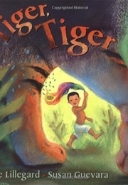 Tiger, Tiger (Dee Lillegard)