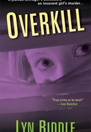 Overkill (Lyn Riddle)