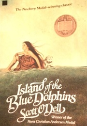 Island of the Blue Dolphins (Scott O&#39;Dell)