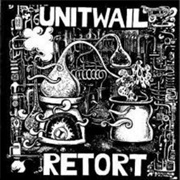 Unit Wail - Retort