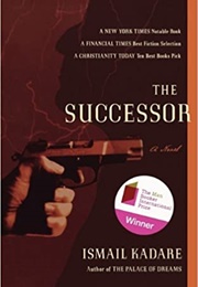 The Succesor (Ismail Kadare)