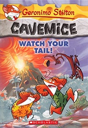 Watch Your Tail! (Geronimo Stilton)