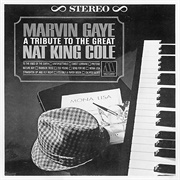 A Tribute to the Great Nat &quot;King&quot; Cole (Marvin Gaye, 1965)