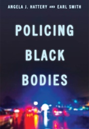 Policing Black Bodies (Angela)