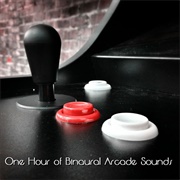 Justawhisperingguy - One Hour of Binaural Arcade Sounds (2013)