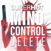 SUPERHOT: Mind Control Delete