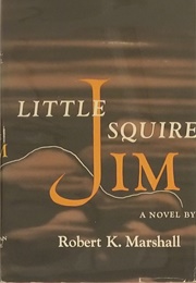 Little Squire Jim (Robert K. Marshall)