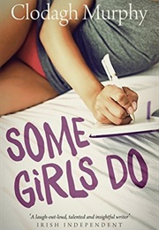 Some Girls Do (Clodagh Murphy)