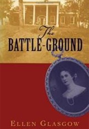 The Battle Ground (Ellen Glasgow)