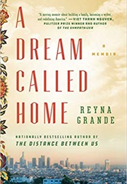 a dream called home reyna grande
