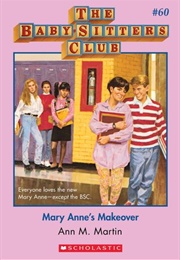 Mary Anne&#39;s Makeover (Ann M. Martin)