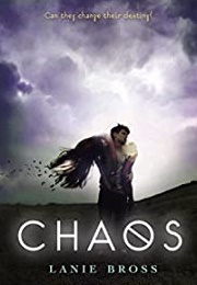 Chaos (Lanie Bross)