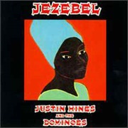 Justin Hinds &amp; the Dominoes - Jezebel