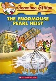 The Enormouse Pearl Heist (Geronimo Stilton)