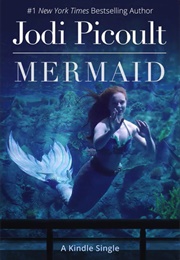 Mermaid (Jodi Picoult)