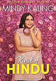 Kind of Hindu (Mindy Kaling)