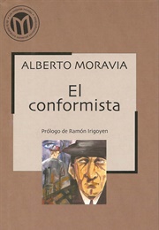 El Conformista (Alberto Moravia)