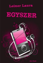 Egyszer (Leiner Laura)