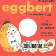 Eggbert the Easter Egg - Rosemary Clooney