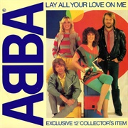 ABBA - Lay All Your Love on Me (1981)