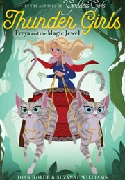 Freya and the Magic Jewel (Joan Holub &amp; Suzanne Williams)