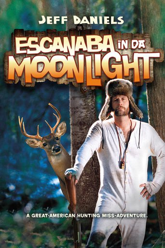 Escanaba in Da Moonlight (2001)