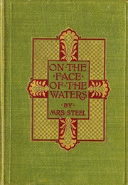 On the Face of the Waters (Flora Annie Steel)