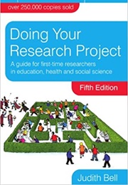 Doing Your Research Project (Judith Bell)