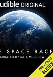 The Space Race and Audible Original (Colin Brake)