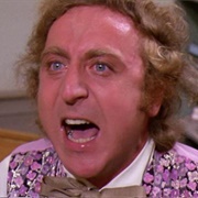 &quot;You Get Nothing! You Lose!&quot;-Willy Wonka and the Chocolate Factory