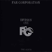 Far Corporation - Division One