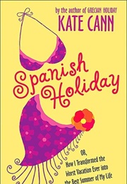 Spanish Holiday (Kate Cann)