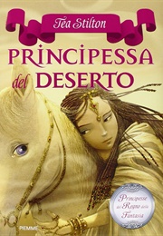 Principessa Del Deserto (Tea Stilton)