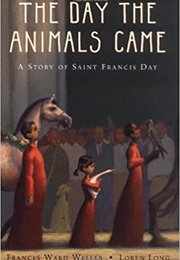 The Day the Animals Came (Frances Weller)