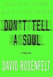 Don&#39;t Tell a Soul (David Rosenfelt)