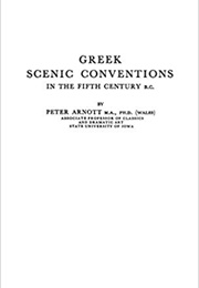 Greek Scenic Conventions (Arnott)