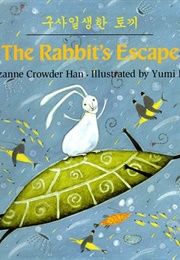 The Rabbit&#39;s Escape (Suzanne Crowder Han)