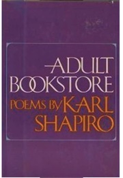 Adult Bookstore (Karl Shapiro)