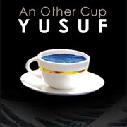 An Other Cup (Yusuf Islam, 2006)