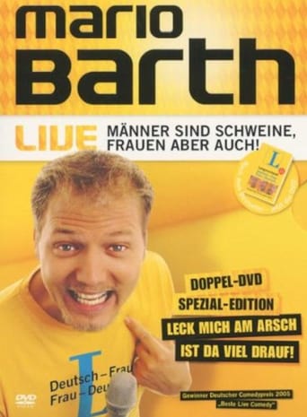 Mario Barth: Männer Sind Schweine, Frauen Aber Auch! (2005)