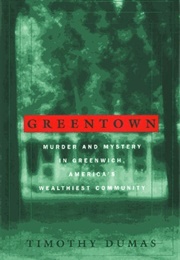 Greentown (Timothy Dumas)