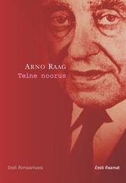 Teine Noorus (Arno Raag)