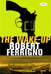 The Wake-Up (Robert Ferrigno)