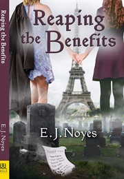 Reaping the Benefits (E.J. Noyes)