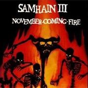 Samhain - Samhain III: November-Coming-Fire